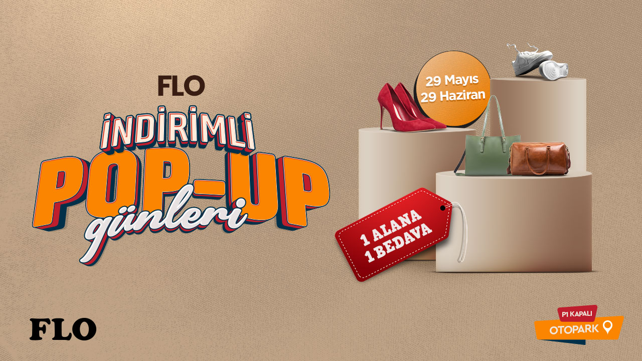 İndirimli Pop Up Günleri Flo 