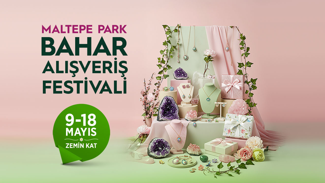 Maltepe Park Spring Shopping Fest