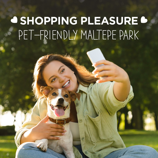 Shopping Pleasure Pet-Friendly in Maltepe Park