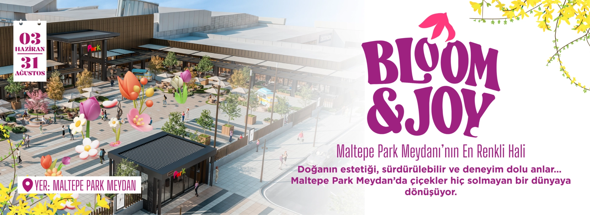 Maltepe Park, Bloom&Joy