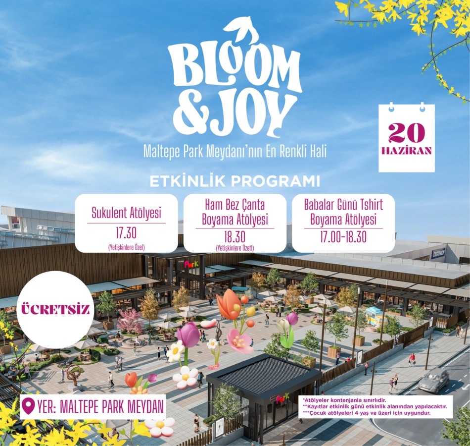 Maltepe Park, BLOOM &JOY