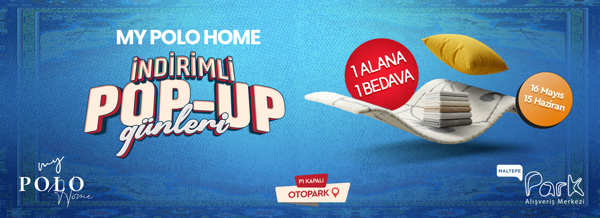 Maltepe Park, Pop Up Days My Polo Home